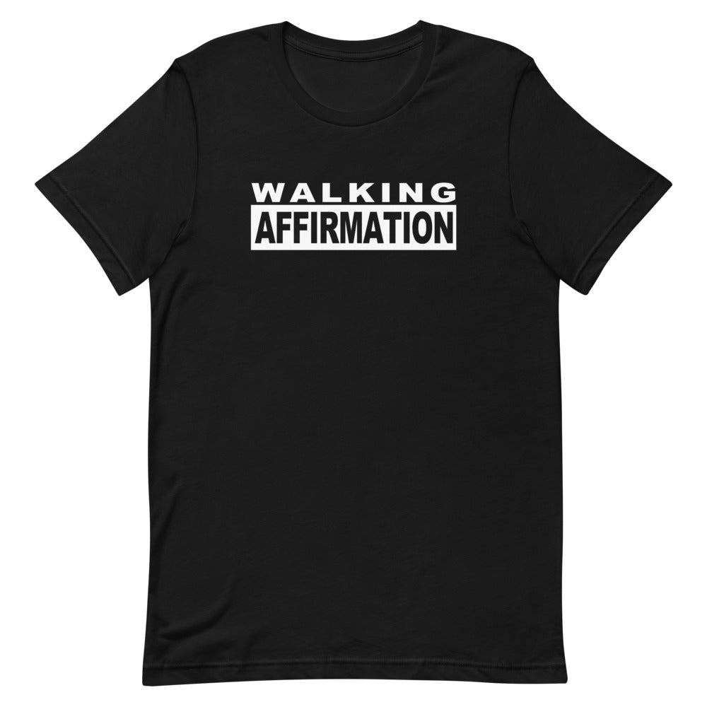 Affirmation Unisex T-Shirt