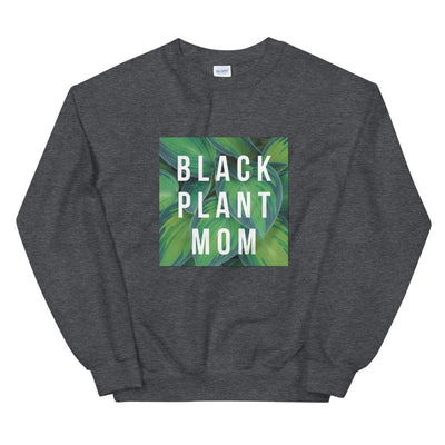 Black Plant Mom Sweatshirt